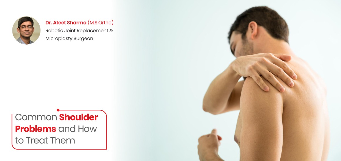 Common Shoulder Problems and How to Treat Them