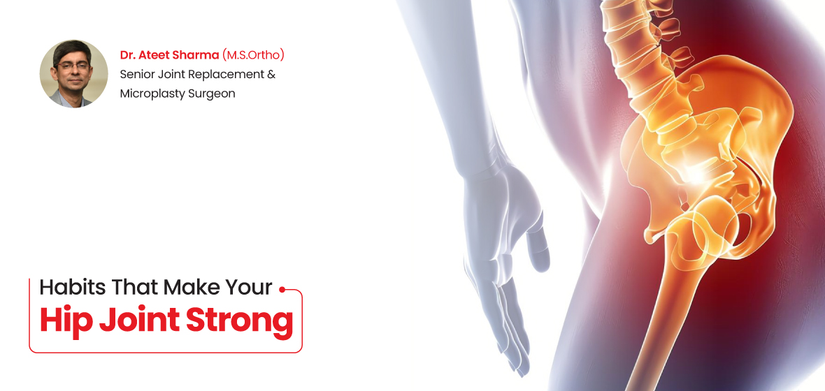 habits that make your hip joint strong